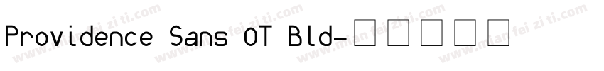 Providence Sans 0T Bld字体转换
